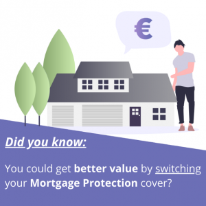 Switching Mortgage Protection Cover