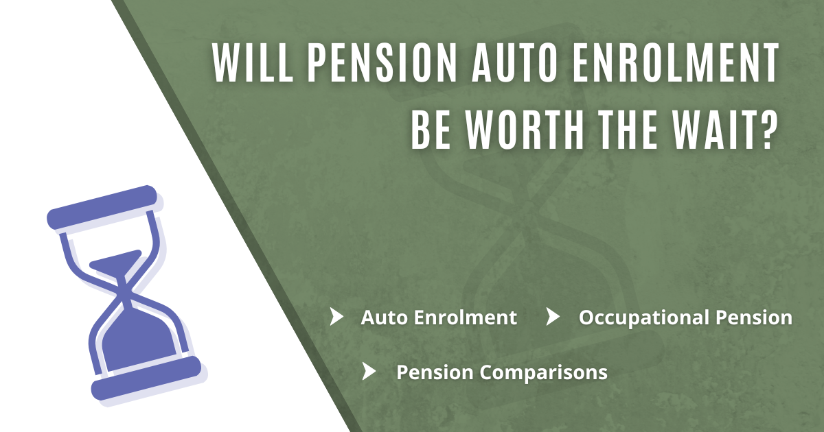 Auto Enrolment vs Occupational Pension (Master Trust)